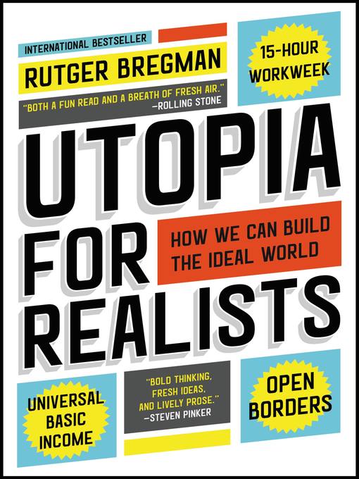 Title details for Utopia for Realists by Rutger Bregman - Wait list